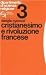 Cristianesimo e Rivoluzione...