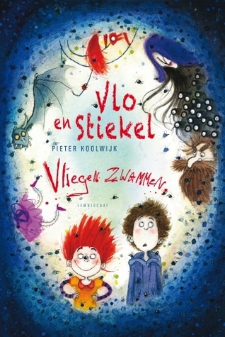 Vliegen zwammen (Vlo en Stiekel, #2)
