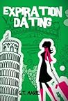 Expiration Dating by G.T. Marie