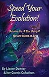 Speed Your Evolution by Lianne Downey