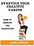 Starting Your Creative Care...