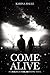 Come Alive (Experiment in Terror, #7)