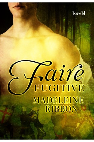 Faire Fugitive (The Faire Folk, #1)