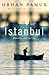 Istanbul by Orhan Pamuk