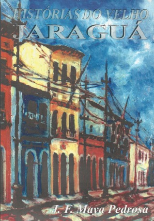 Histórias do velho jaraguá (Paperback)