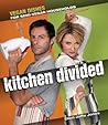 The Kitchen Divided: Vegan Dishes for Semi-Vegan Households The Kitchen Divided: Vegan Dishes for Semi-Vegan Households