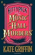 Kitty Peck and the Music Hall Murders