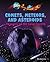 Comets, Meteors, and Asteroids: Voyagers of the Solar System (Zoom into Space)
