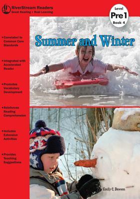 Summer and Winter (Riverstream Readers, Level Pre 1)