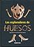 Los exploradores de huesos (El libro Océano de…) (Spanish Edition)