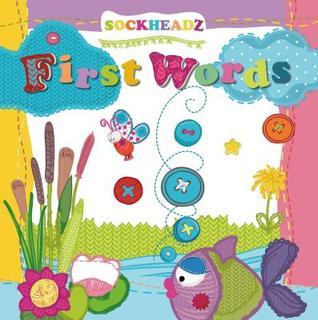 First Words (Sockheadz)