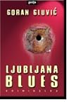Ljubljana Blues