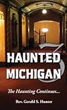 Haunted Michigan ...