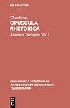 Opuscula rhetoric...