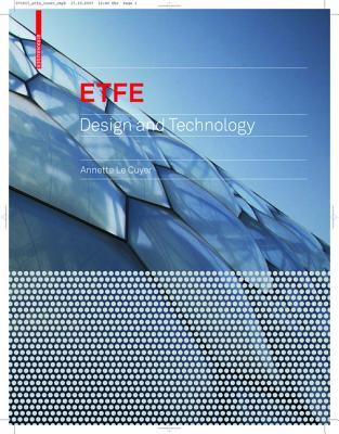 ETFE: Technology and Design