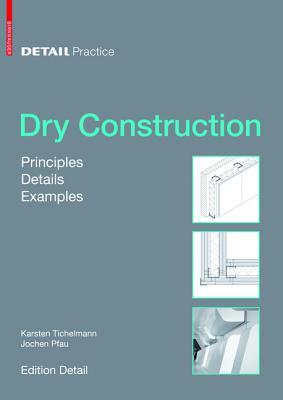 Dry Construction: Principles, Details, Examples (Detail Practice)