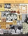 Inventing Baseball by Bill Felber Inventing Baseball by Bill Felber