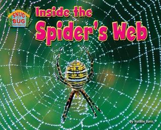 Inside the Spider’s Web (Science Slam: Snug As a Bug-Where Bugs Live)