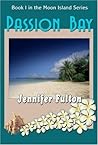Passion Bay (Moon Island, # 1)
