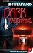 Dark Valentine (Dark Vista,...