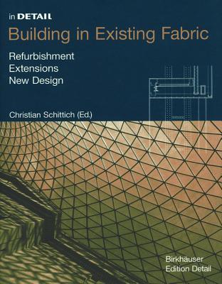 In Detail: Building in Existing Fabric (Hardcover)
