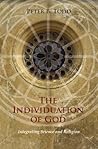 The Individuation of God by Peter B. Todd