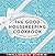 The Good Housekeeping Cookbook Sunday Dinner Collector's Edition: 1275 Recipes from America's Favorite Test Kitchen