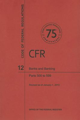 Banks and Banking, Parts 500 to 599 (Code of Federal Regulations)