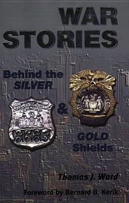 War Stories: Behind the Silver and Gold Shields