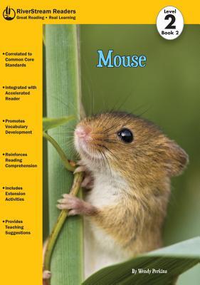 Mouse (RiverStream Readers: Level 2)