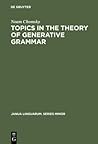 Topics in the Theory of Generative Grammar (Janua Linguarum. Series Minor, 56)