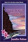 The Sacred Shore (Moon Island, #3)