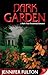 Dark Garden (Dark Vista, #3)