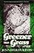 Greener Than Grass