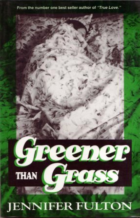 Greener Than Grass