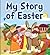My Story of Easter