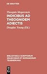 Indicibus ad Theognidem adiectis (Bibliotheca scriptorum Graecorum et Romanorum Teubneriana) (Ancient Greek Edition)