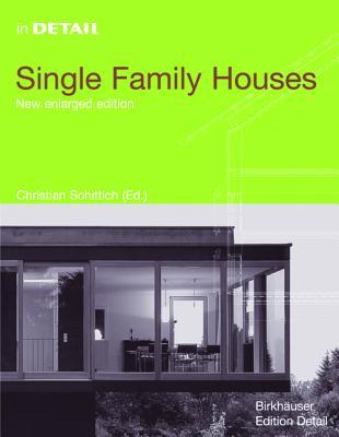 Single Family Houses (in DETAIL)