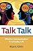 Talk Talk: Effective Communication in Everyday Life