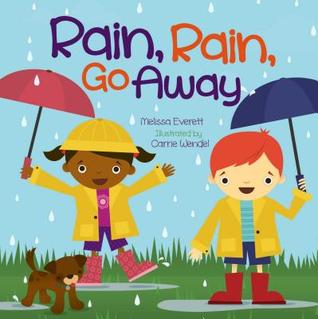 Rain, Rain, Go Away (Nursery Rhymes)