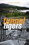 Tunnel Tigers: A ...