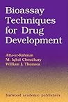 Bioassay Techniques for Drug Development