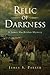 Relic of Darkness (James Macbradan Mystery)