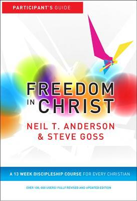 Freedom in Christ: Workbook: A 13-Week Course for Every Christian