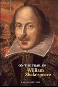 On the Trail of William Shakespeare