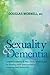 Sexuality and Dementia: Compassionate and Practical Strategies for Dealing with Unexpected or Inappropriate Behaviors