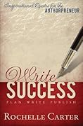 Write Success: Inspirational Quotes for the Authorpreneur