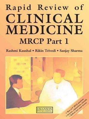 Rapid Review of Clinical Medicine for MRCP Part 1 (Medical Rapid Review Series)