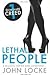 Lethal People