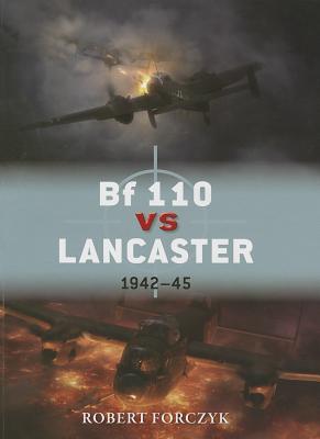 Bf 110 vs Lancaster: 1942–45 (Duel, 51)